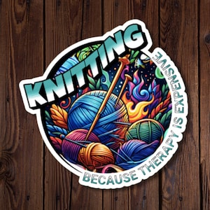 Strickerinnen Sticker, Stricken: Weil Therapien teuer sind, Liebe zu stricken
