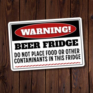 Waarschuwingssticker grappige bierkoelkast – vinyl en waterbestendig voor hilarisch interieurdecoratie
