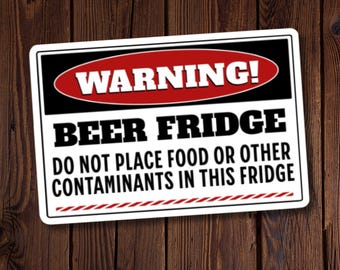 Funny Beer Fridge Warning Sticker – Vinyl & Water-Resistant for Hilarious Home Bar Decor