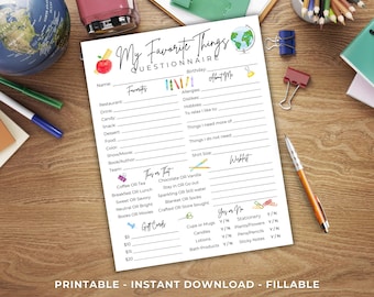 May include: A white paper questionnaire titled My Favorite Things with black text and colorful illustrations of a globe, apple, and school supplies. The form includes sections for personal details, favorites, this or that choices, and gift card preferences.