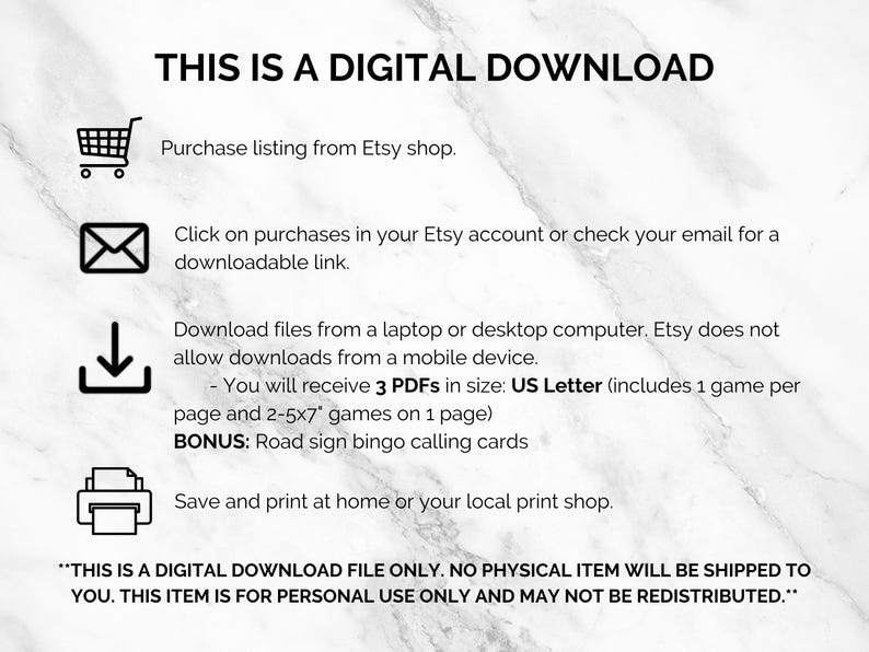 K&ouml;nnte beinhalten: Anleitung zum digitalen Download auf wei&szlig;em Marmorhintergrund. Der Text enth&auml;lt Schritte zum Kauf, Herunterladen und Drucken. Der Download enth&auml;lt 3 PDFs im US-Letter-Format mit Bonus-Stra&szlig;enschild-Bingo-Karten.