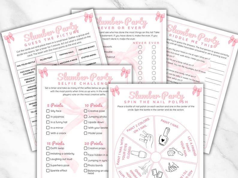 May include: A set of printable slumber party games with pink and white designs. The games include "Guess the Picture", "Never or Ever", "Riddle Me This", "Selfie Challenge", and "Spin the Nail Polish".