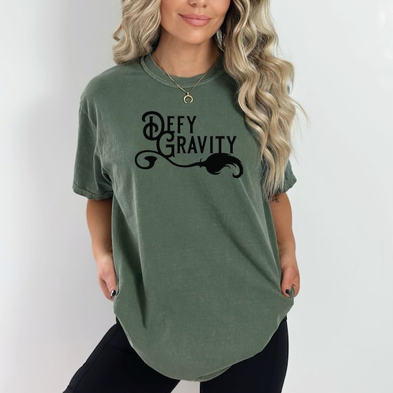 Defy Gravity T-Shirt: Wicked Witch Elphaba Musical Tee