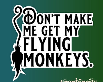 Flying Monkeys Sticker Wizard of Oz stickers Wicked the musical fan art gift Elphaba Wicked Witch of the West OZ gift Broadway Musical