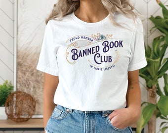 Banned Book Club Shirt for her gift for librarian book lover gift for social awareness shirt gift for bookish shirt read banned books lit