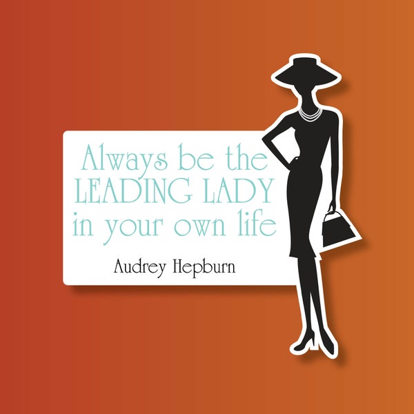 Audrey Hepburn sticker for laptop journal sticker inspirational quote by Audrey Hepburn Breakfast at Tiffany bridal shower bridesmaid favor