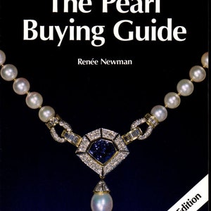 Pearl Buying Guide by Renee Newman NEW Paperback Pearls Jewelry String Earrings Cultured Natural  Luster Nacre