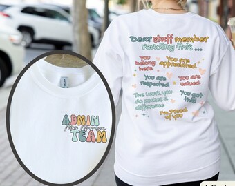 Admin Team Gift Team Shirt School Staff Gift School Principal Personalized Gift Teacher Tee Shirt School Team Shirt Fall Sweatshirt Winter