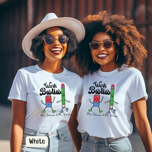 Custom Work Besties Shirt Teacher Shirt Gift Educator Gift Work Friends Gift Coworker Gift Matching Shirts Best Friends Shirt Bestie Gift