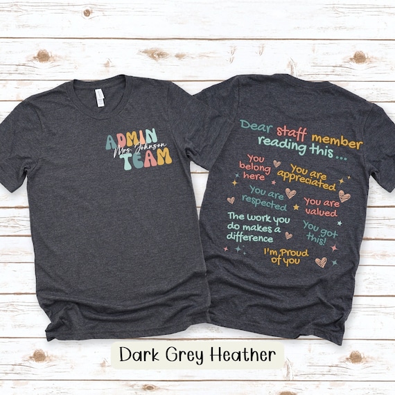 Back-to-School Shirt Custom Shirt Admin Team Shirts School Staff Gifts Grade Teacher Personalized Gifts Teacher Tee Shirt School Team Shirts