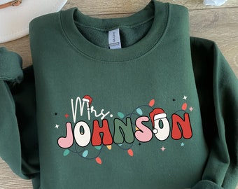 Custom Christmas Sweatshirt Custom Christmas Gift Custom Sweatshirt Christmas Sweatshirt Custom Christmas Name Custom Christmas Gift for Her