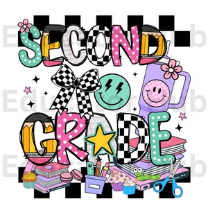 May include: A colorful graphic design with the text "Second Grade" in a playful font. The design features a checkered bow, a smiley face, a star, and a stack of books.
