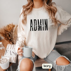 Custom School Clothes Customized Comfort Colors Long Sleeve T-Shirt Educator Gift Shirt Admin Team Fall Shirt Principal Appreciation Gift