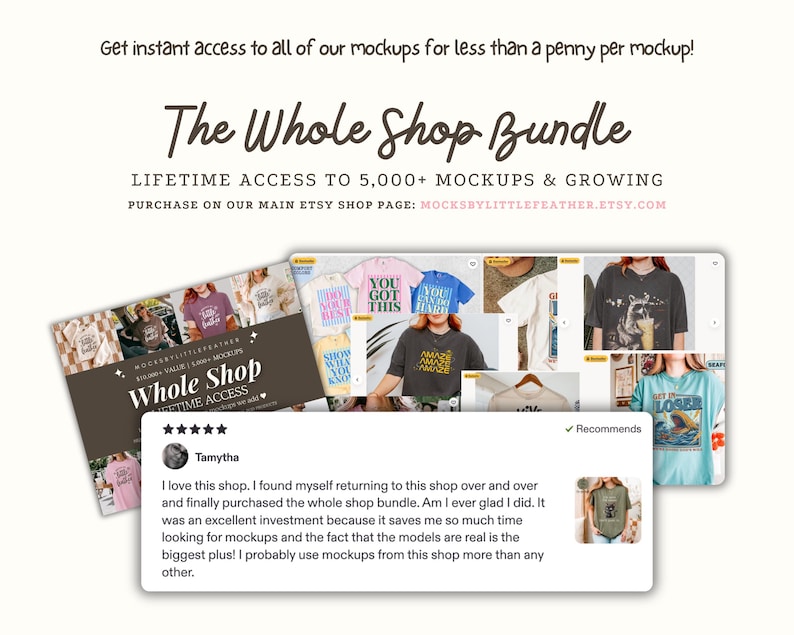 The image is a promotional image for a shop bundle that offers lifetime access to 5,000+ mockups and growing models. It features a collage of various t-shirt designs and a review from a user named Tamytho, who loves the shop and has purchased the whole shop bundle. The image also includes a price tag of $1000 for the bundle and a website address for purchasing the bundle on the main Etsy shop page.