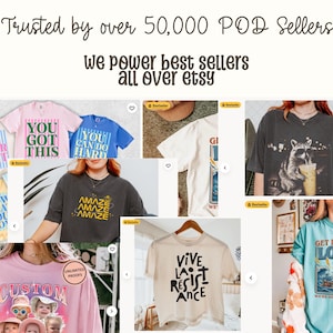 Puede incluir: Imagen promocional que muestra varias camisetas con dise&ntilde;os gr&aacute;ficos y texto. Las camisetas son de diferentes colores, incluyendo blanco, rosa, azul y amarillo. El texto en las camisetas incluye frases como "Do Your Best" y "You Got This". La imagen tambi&eacute;n presenta el texto "Trusted by over 50,000 POD Sellers" y "We power best sellers all over etsy".