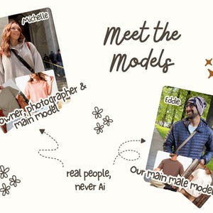 The image is a collage of two photos featuring people, with text overlaying them. The text includes phrases like "Meet the Models", "shop owner, photographer & main model", "real people, never AI", and "our main male model!".