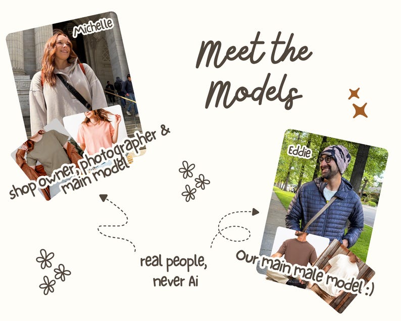 The image is a collage of two photos featuring people, with text overlaying them. The text includes phrases like "Meet the Models", "shop owner, photographer & main model", "real people, never AI", and "our main male model!".