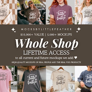 Whole Shop Mockup Bundle | 5,000+ Real Model & Product Mockups for POD | Comfort Colors, Gildan, Bella Canvas | Lifetime Access | MocksByLittleFeather