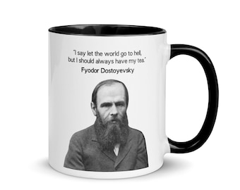 Fyodor Dostoevsky - Quote Mug