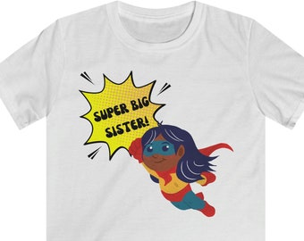 Best Big Sister T Shirt. Super Sister
