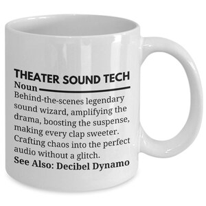 Theater Tech Mug, Sound Tech Gift, Theater Crew Gift, Stage Crew Mug, Theatre Lover Gift, Drama Club Present, Backstage Crew Mug