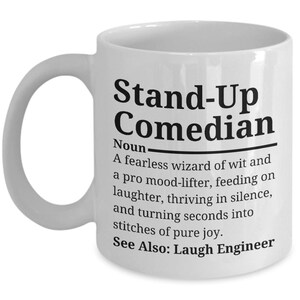 Stand Up Comedian Mug,  Gift For Comedian, Stand Up Comedy Gift, Humorist Gift, Jokester Mug, Gag Gift, Stand Up Comedian Cup, Comedian Gift