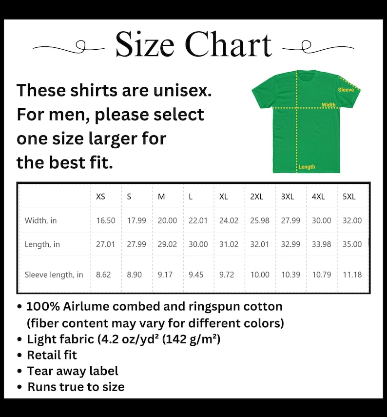 Puede incluir: Tabla de tallas para camisetas unisex. La tabla muestra las medidas en pulgadas para el ancho, la longitud y la longitud de la manga para las tallas XS a 5XL. La tabla tambi&eacute;n incluye el texto "Estas camisetas son unisex. Para los hombres, por favor selecciona una talla m&aacute;s grande para un mejor ajuste."