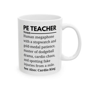 Pe Teacher Mug, Male Teacher Gift, Funny Teacher Mug, Phys Ed Teacher Cup, Coach Gift, Sports Teacher Gift, Unique Teacher Appreciation