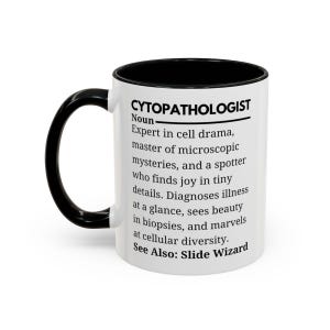 Cytopathologist Gift, Cytology Expert Mug, Cyto Mug, Gift For Doctor,  Pathology Mug, Laboratory Mug, Med School Graduation Gift