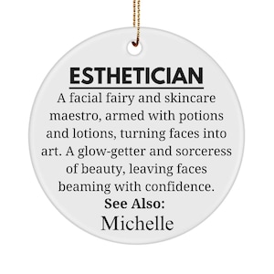 Esthetician Gift, Custom Ornament, Beautician Gift, Beauty Therapist, Skincare Ornament, Esthetician Decor, Spa Ornament, Salon Decoration