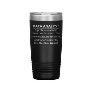 Data Analyst Stainless Steel Tumbler, Laser-Etched Gift