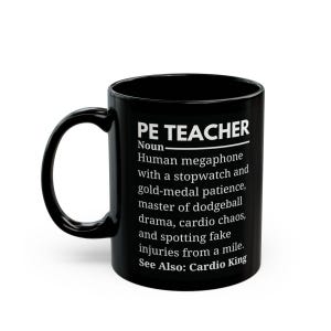 Pe Teacher Mug, Male Teacher Gift, Phys Ed Teacher, Gym Teacher Mug, Coach Gift, Sports Teacher Gift, Gift For Pe Teacher, Pe Teacher Gifts