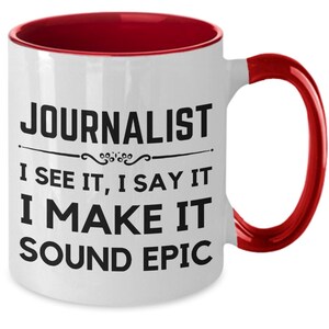 Journalist Mug, Funny Journalist Gift, Coffee Cup For Reporters, News Writer Present, Media Professional Gift, Newsroom Office Mug