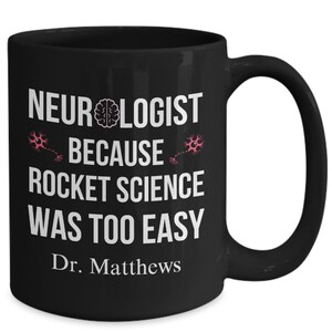 Neurologist Mug, Neurologist Gift, Gifts For Neurologist, Funny Neurologist Gift, Brain Doctor Gift, Medical Humor Mug, Neuroscience Gift