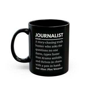 Journalist Mug, Reporter Gift, News Writer Mug, Journalism Gift, Press Coffee Cup, Media Gift, Newspaper Theme Mug, Newsroom Coffee Mug