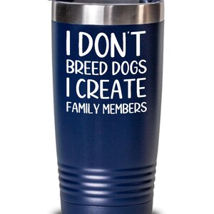 Dog Breeder Stainless Steel Tumbler: Funny Canine Enthusiast Gift