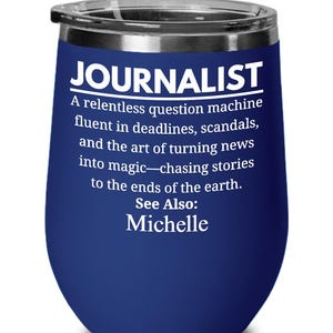 Journalist Gift, Personalized Tumbler, Journalist Gifts,  Reporter Gift, News Writer Gift, Custom Journalist Mug, Journalism Present