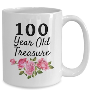 100 Year Old Mug, Centenarian Gift, Birthday Mug, Women&#39;s Birthday Gift, Funny Age Mug, Milestone Birthday, Looking Good Mug, Senior Lady