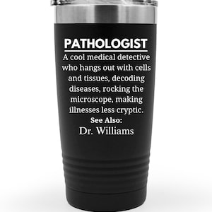 Pathologist Custom Tumbler, Medical Detective, Tissue Expert, Microscope Rocker, Pathology Present