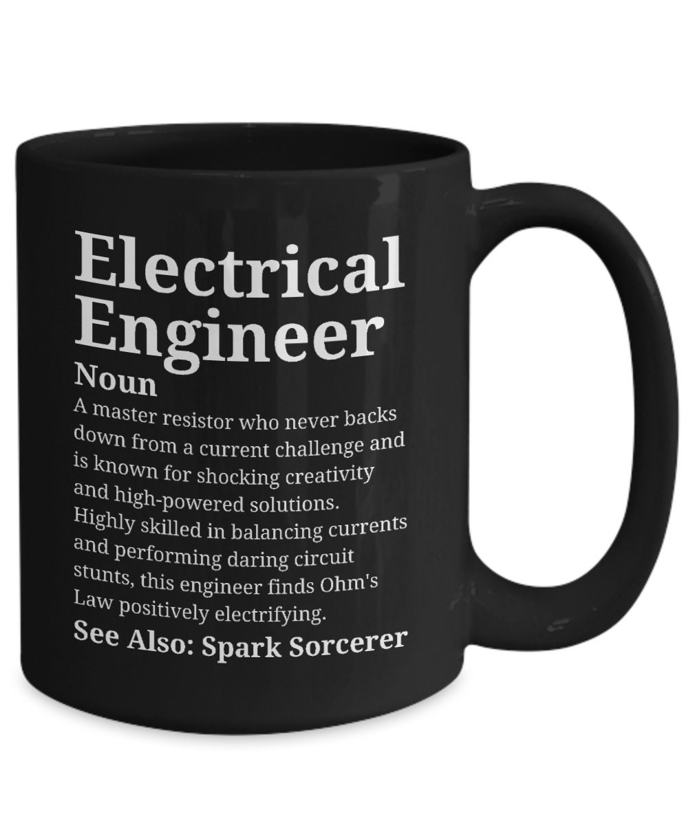 Electrical Engineer, Funny Engineer Gift, Electrical Engineer Gifts