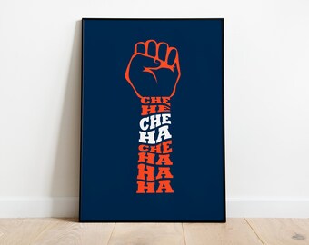 Che-He Che-Ha Chant Poster Print