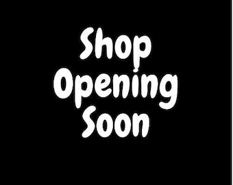 Shop Opening Soon