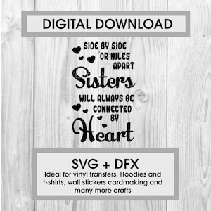 Côte à côte ou à des kilomètres l'un de l'autre, les sœurs seront toujours connectées par une citation de coeur SVG & DFX fichier de coupe artisanat en vinyle, tasses, cadres, avec garçon