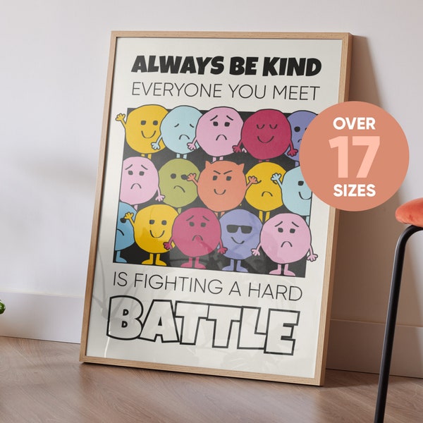 Always Be Kind Poster Print, Wall Art, Poster, Trendy Poster, Illustration, Classroom Poster, Childrens Art, People Art, Home Decor