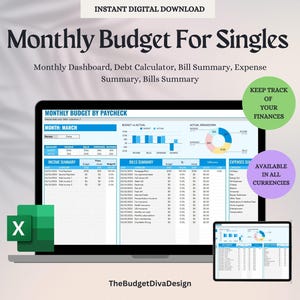 May include: A digital download for a monthly budget spreadsheet for singles. The spreadsheet includes sections for income, bills, expenses, and a debt calculator. The spreadsheet is available in all currencies. The spreadsheet is shown on a laptop screen with a smaller version of the spreadsheet shown on a tablet screen. The text "MONTHLY BUDGET BY PAYCHECK" and "MONTH: MARCH" is visible on the spreadsheet.