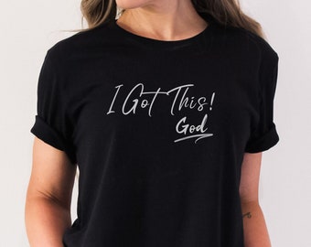 「I Got This! God Christian Shirt」ユニセックス信仰Tシャツ