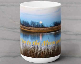 Mok I Love You to the Moon and Back, Valentijnsdagcadeau, romantisch cadeau voor haar of hem, Marine Park Brooklyn Marshes verjaardagscadeau beker