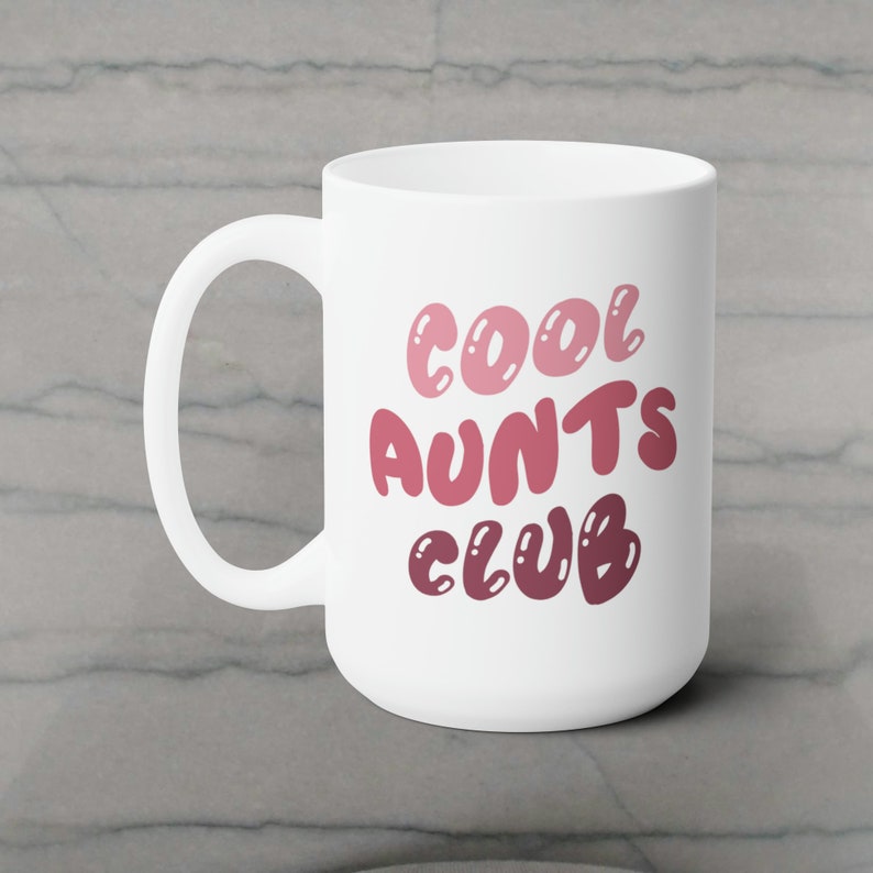 Cool Aunts Club-mugg, kaffemugg för moster, presentidé till nyblivna moster, moster och syster, födelsedagspresent till jul, mors dag-present, graviditetsmeddelande bild 3