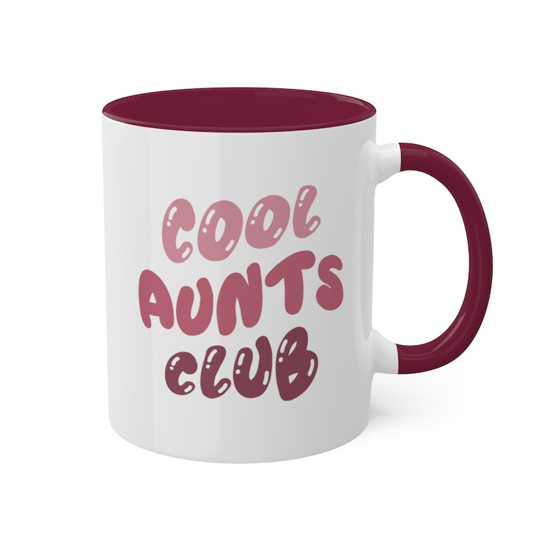 Cool Aunts Club-mugg, kaffemugg för moster, presentidé till nyblivna moster, moster och syster, födelsedagspresent till jul, mors dag-present, graviditetsmeddelande 11 oz Maroon Accents