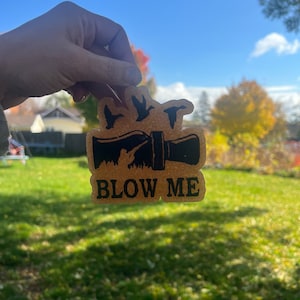 Blow Me Waterfowl hunting air freshener